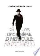 Le cinéma d'Hercule Mucchielli