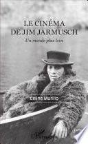 Le cinéma de Jim Jarmusch
