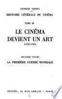 Le cinéma devient un art (1909-1920)