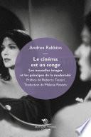 Le cinéma est un songe