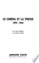 Le cinéma et la presse, 1895-1960