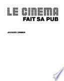 Le cinéma fait sa pub