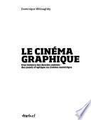 Le cinéma graphique