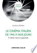 Le cinéma italien de 1945 à nos jours - 4e éd.