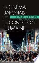 Le cinéma japonais et la condition humaine