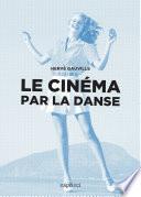 Le cinéma par la danse