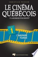 Le cinéma québécois -