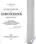 Le Cinquantenaire des Girondins, 1860-1910 [i.e., dix-huit cent soixante à dix-neuf cent dix]