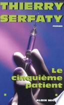 Le Cinquième Patient