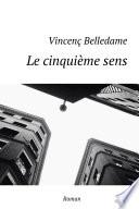Le Cinquième Sens