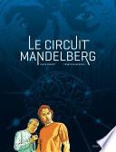 Le Circuit Mandelberg