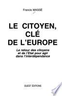 Le citoyen, clé de l'Europe