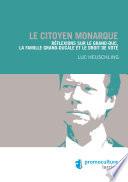 Le citoyen monarque
