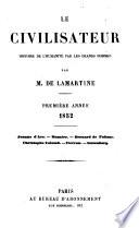 Le Civilisateur: année. Jeanne d'Arc. Homère. Bernard de Palissy. Christophe Colomb. Cicéron. Gutenberg