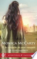 Le clan Campbell (Tome 1) - À la conquête de mon ennemie