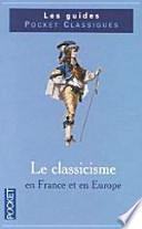 Le classicisme en France et en Europe