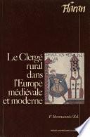 Le Clergé rural dans l’Europe médiévale et moderne