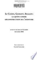Le Clézio, Glissant, Segalen
