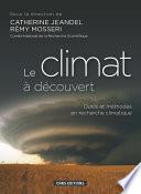 Le climat à découvert