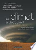 Le climat à découvert