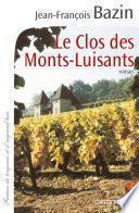 Le Clos des Monts-Luisants