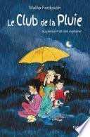Le club de la pluie au pensionnat des mystères