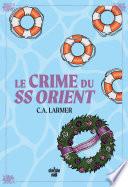 Le Club des amateurs de romans policiers - Tome 2 Le Crime du SS Orient