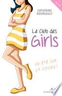 Le Club des girls 04 : Un été sur la coche!