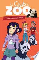 Le club du zoo - Le voleur de pandas