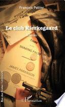 Le club Kierkegaard