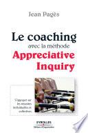 Le coaching avec la méthode Appreciative Inquiry