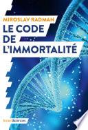 Le code de l'immortalité