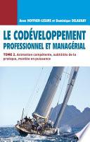 Le Codéveloppement professionnel et managérial - Tome 2