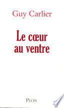 Le coeur au ventre