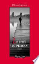 Le Coeur du Pélican