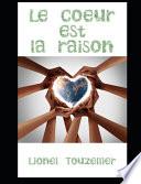 Le Coeur Est La Raison
