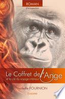 Le Coffret de l'ange et la clé du voyage intérieur