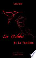 Le Colibri et le Papillon