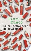 Le Collectionneur de collections