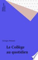 Le Collège au quotidien