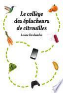 Le collège des éplucheurs de citrouilles