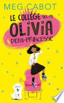 Le collège selon Olivia, demi-princesse