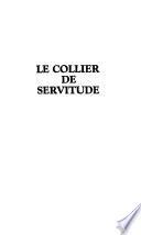 Le collier de servitude