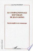 Le compagnonnage souverain de Jean Giono