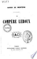 Le compere Leroux Xavier de Montepin
