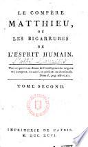 Le Compère Matthieu, ou les Bigarrures de l ́esprit humain