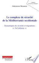 Le complexe de sécurité de la Méditerranée occidentale