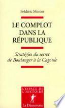 Le complot dans la République