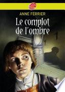Le complot de l'ombre