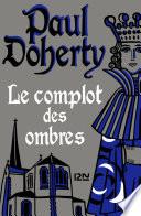 Le complot des ombres